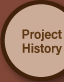 Project History